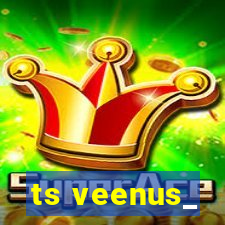 ts veenus_